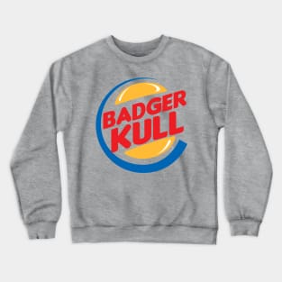 Badger Kull Hovel of the Wrecker Crewneck Sweatshirt